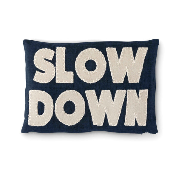 "Slow Down" Appliqued Linen Pillow